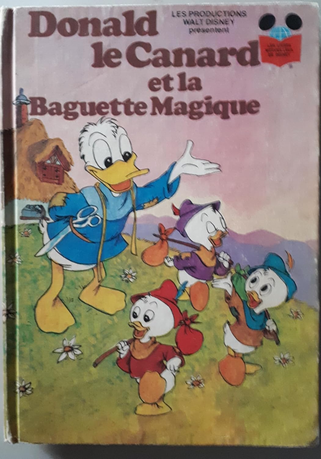Les livres merveilleux de Disney : Donald et la baguette magique - Walt Disney