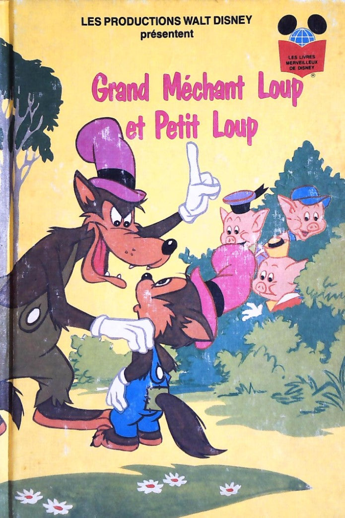 Livre Les livres merveilleux de Disney : Grand Méchant Loup et Petit Loup (Walt Disney) (Livre...