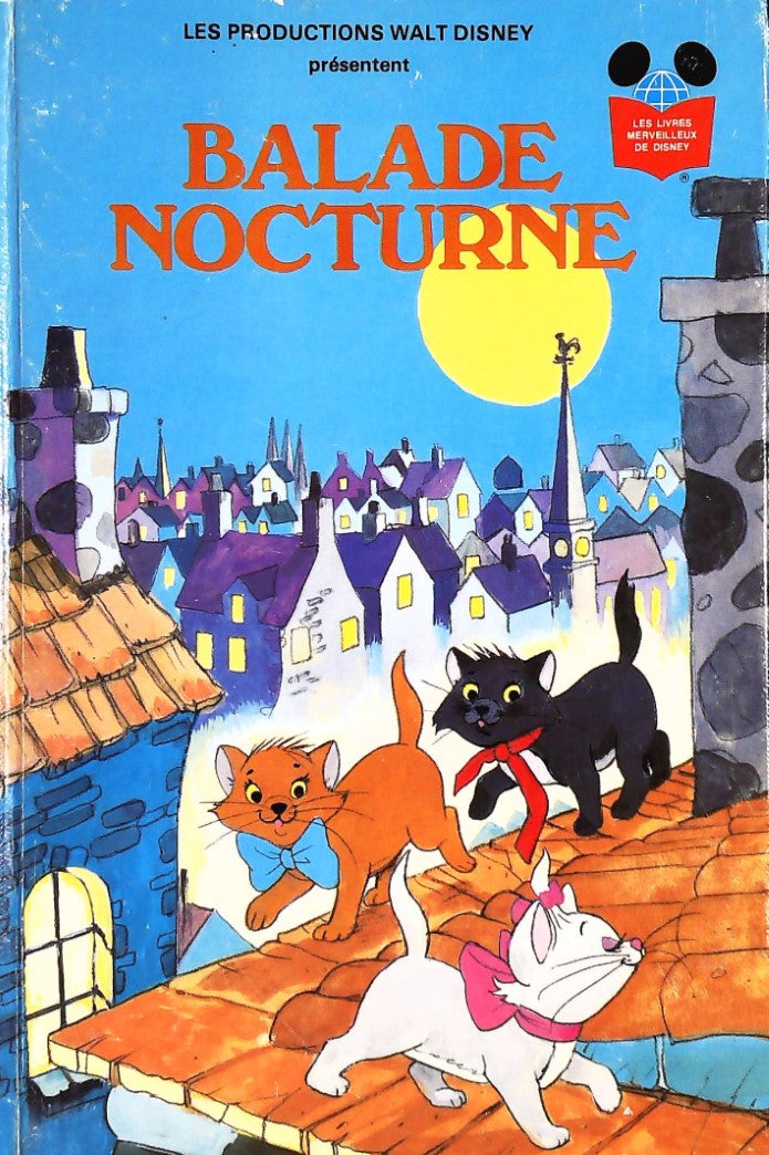 Les livres merveilleux de Disney : Balade nocturne - Walt Disney