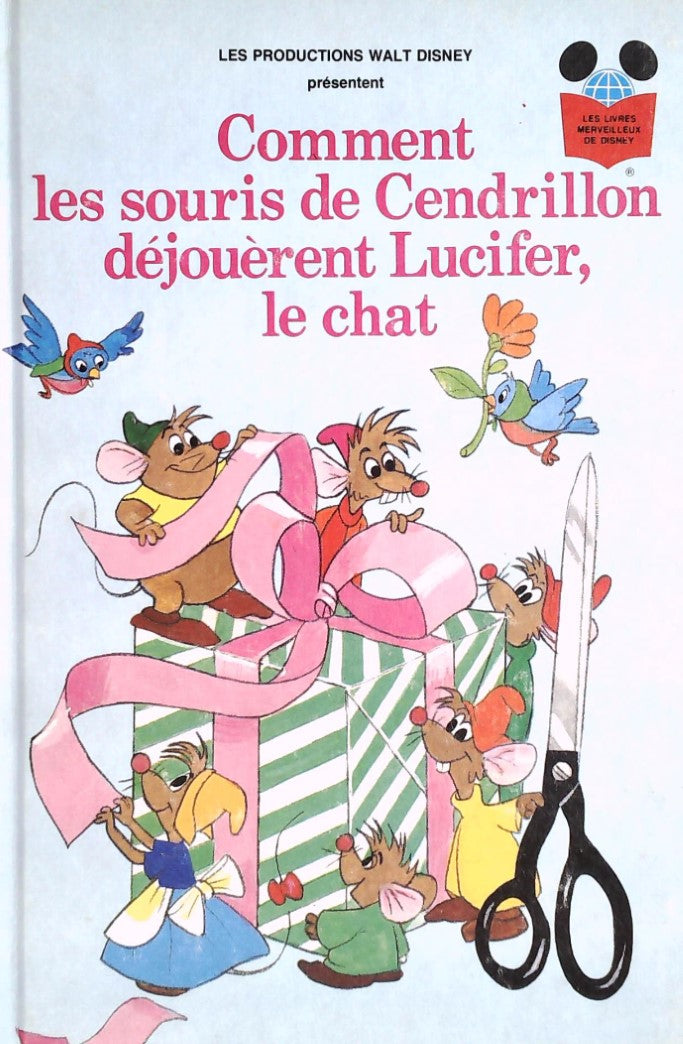 Livre Comment les souris de Cendrillon déjouèrent Lucifer le chat (Livre d'occasion) - ISBN 28921...