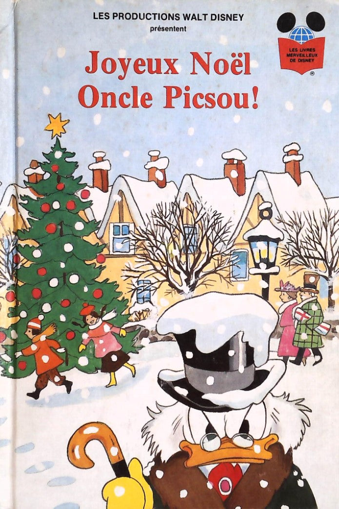 Les livres merveilleux de Disney : Joyeux Noël Oncle Picsou! - Walt Disney