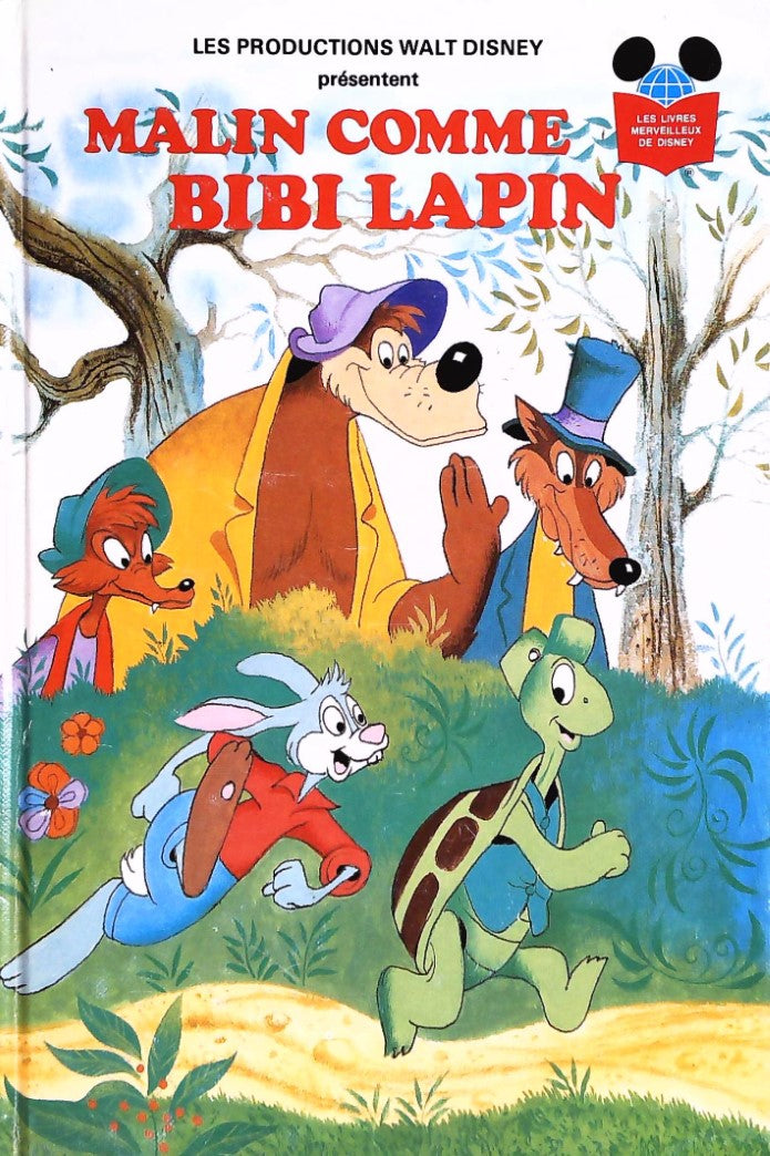 Les livres merveilleux de Disney : Malin comme Bibi Lapin - Walt Disney