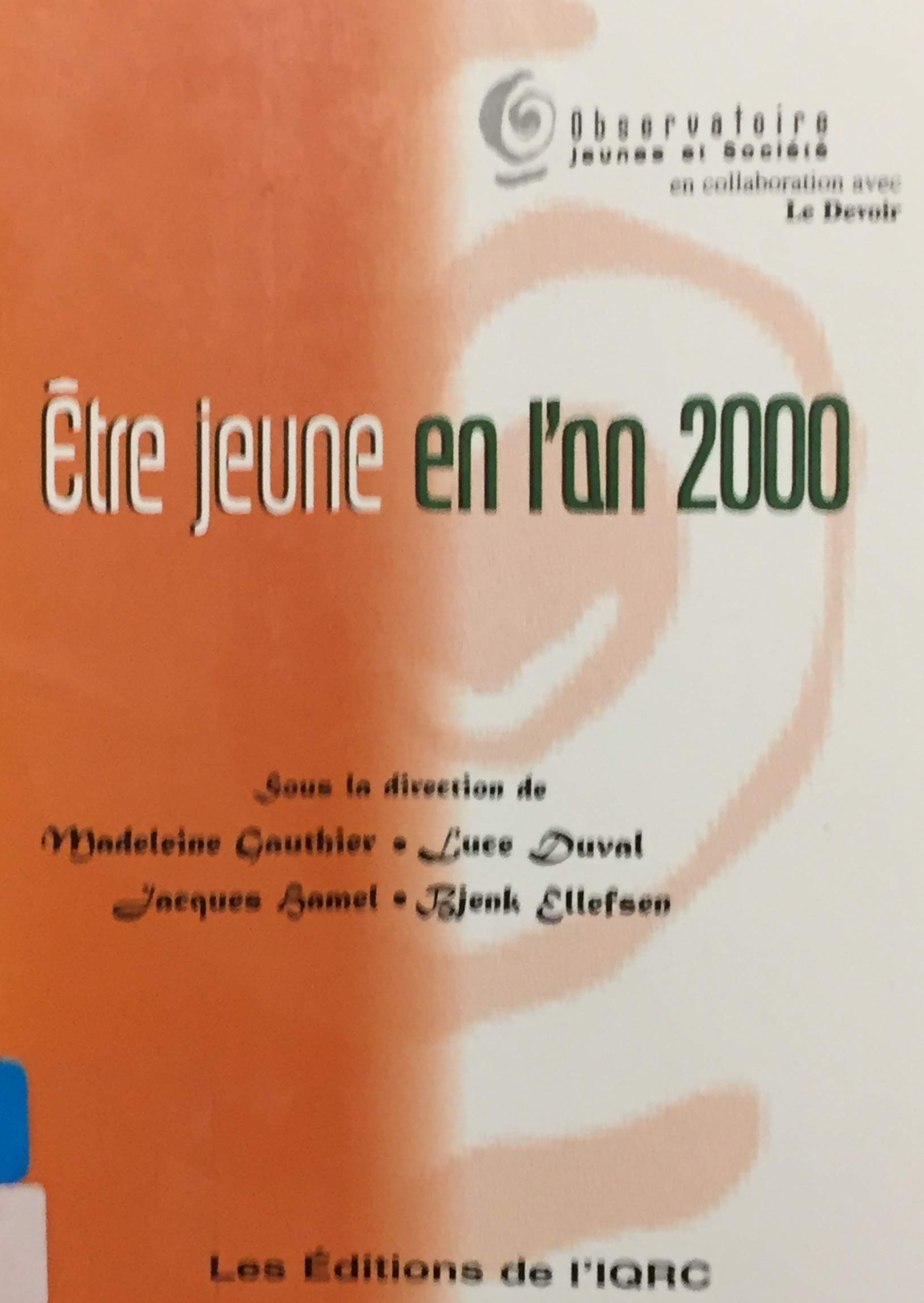 Livre ISBN 2892243084 Être jeune en l'an 2000