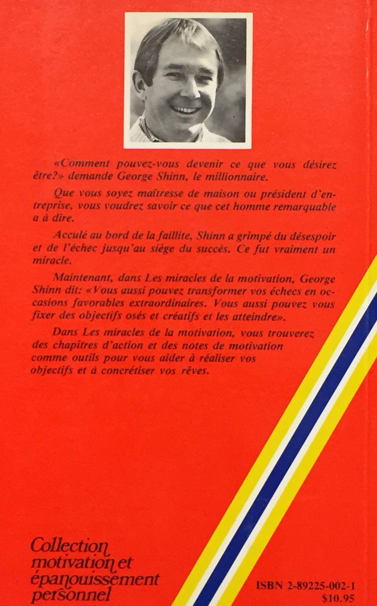 Livre Les miracles de la motivation - George Shinn (Livre d'occasion) - ISBN 2892250021