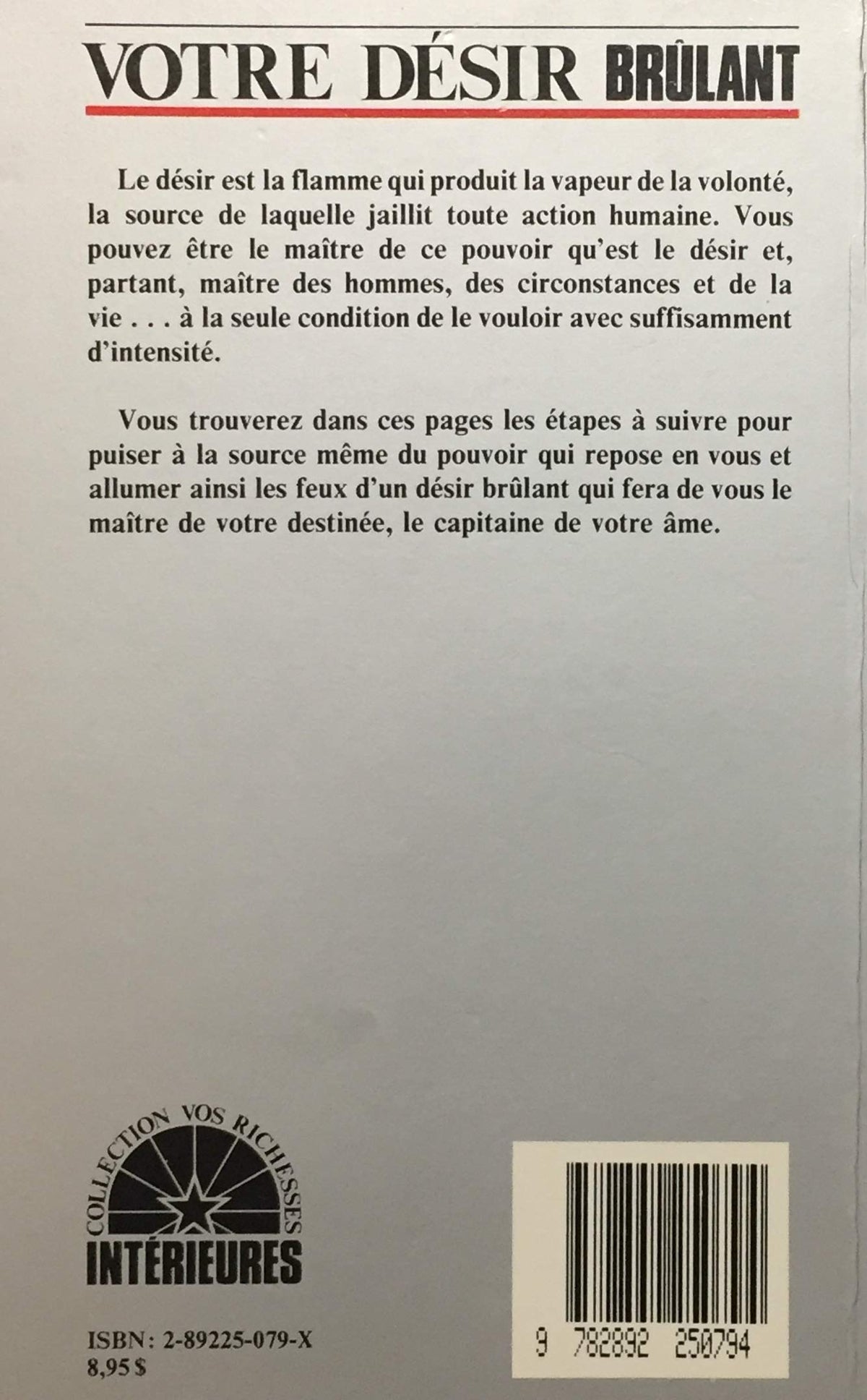 Livre Votre désir brûlant (W. W. Atkinson, Edward W. Beals) (Livre d'occasion) - ISBN 289225079X