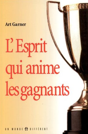 Livre L'esprit qui anime les gagnants (Art Garner) (Livre d'occasion) - ISBN 289225308X