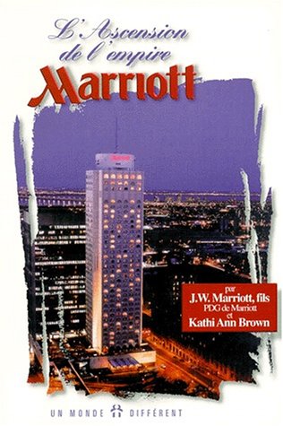 Livre L'ascension de l'empire Marriott (J.W. Marriott) (Livre d'occasion) - ISBN 2892253454