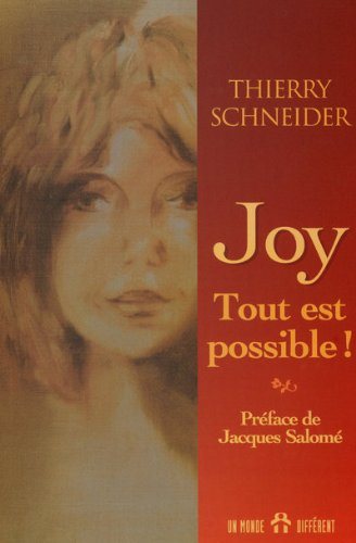 Livre Joy - Tout est possible ! - Thierry Schneider (Livre neuf) - ISBN 2892254531