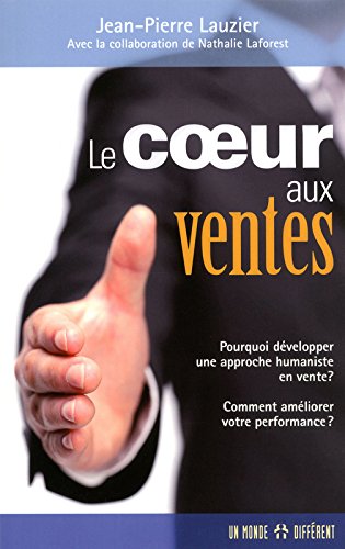 Livre Le coeur aux ventes (Jean-Pierre Lauzier) (Livre neuf) - ISBN 2892257042