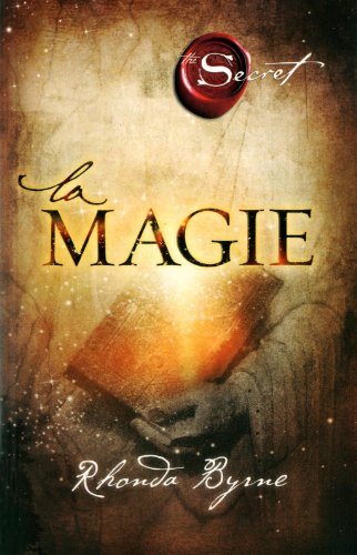 Livre La magie - Rhonda Byrne (Livre d'occasion) - ISBN 2892257832