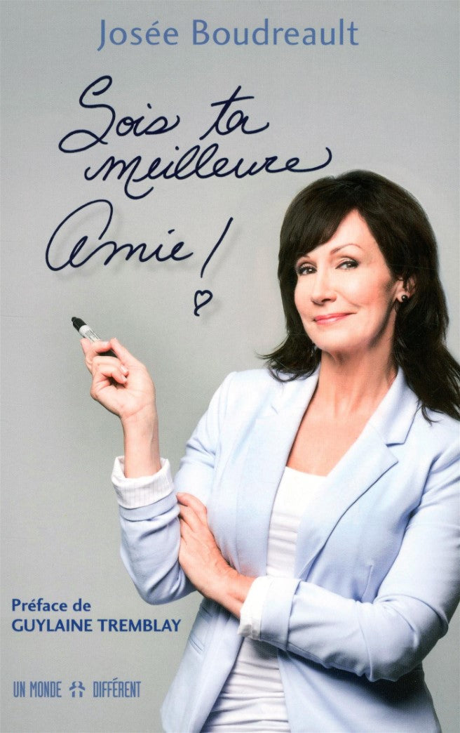 Livre Sois ta meilleure amie ! - Josée Boudreault (Livre d'occasion) - ISBN 2892258642