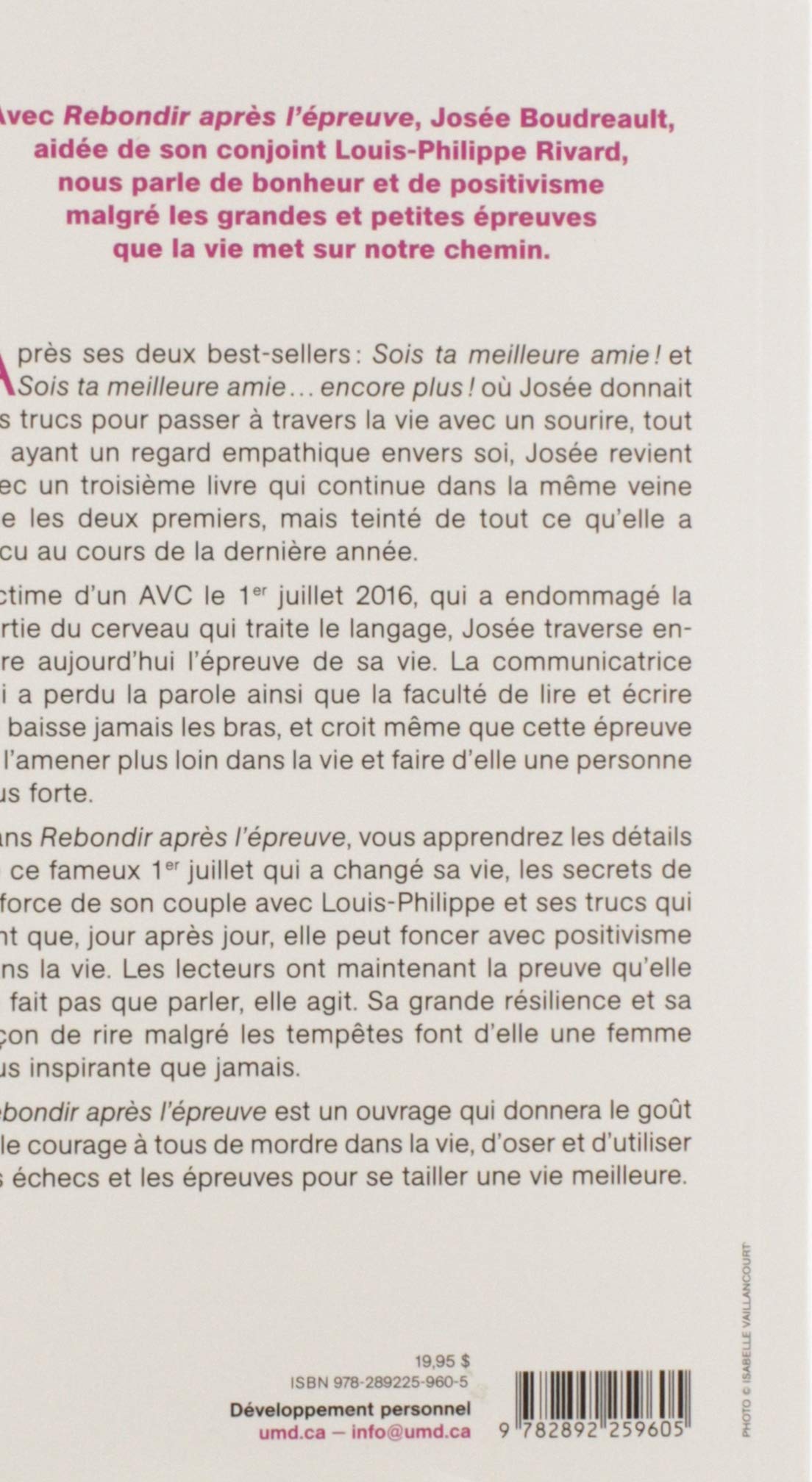 Livre Rebondir après l'épreuve : Le bonheur est en nous - Josée Boudreault (Livre neuf) - ISBN 28...