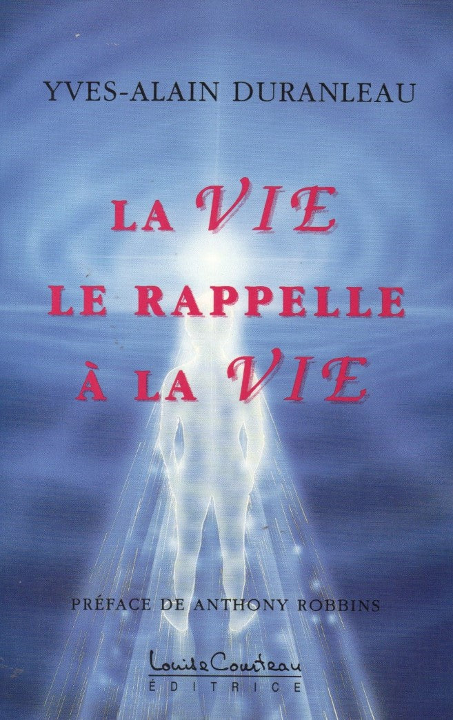 Livre La vie le rappelle à la vie - Yves-Alain Duranleau (Livre d'occasion) - ISBN 2892391776