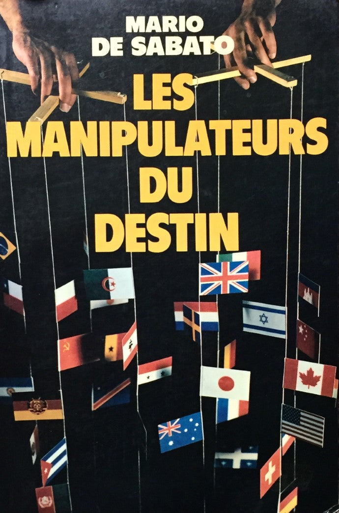Livre Les Manipulateurs du Destin - Mario De Sabato (Livre d'occasion) - ISBN 2892490936