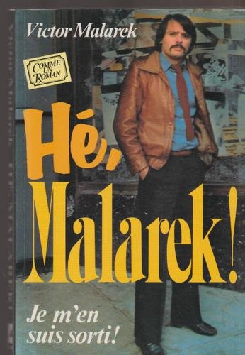 Livre Hé, Malarek ! Je m'en suis sorti - Victor Malarek (Livre d'occasion) - ISBN 2892491363