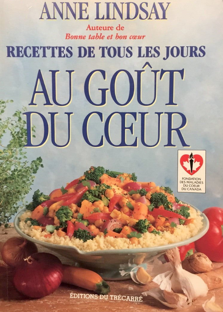 Livre ISBN 2892493544 Recettes de tous les jours au goût du coeur (Anne Lindsay)