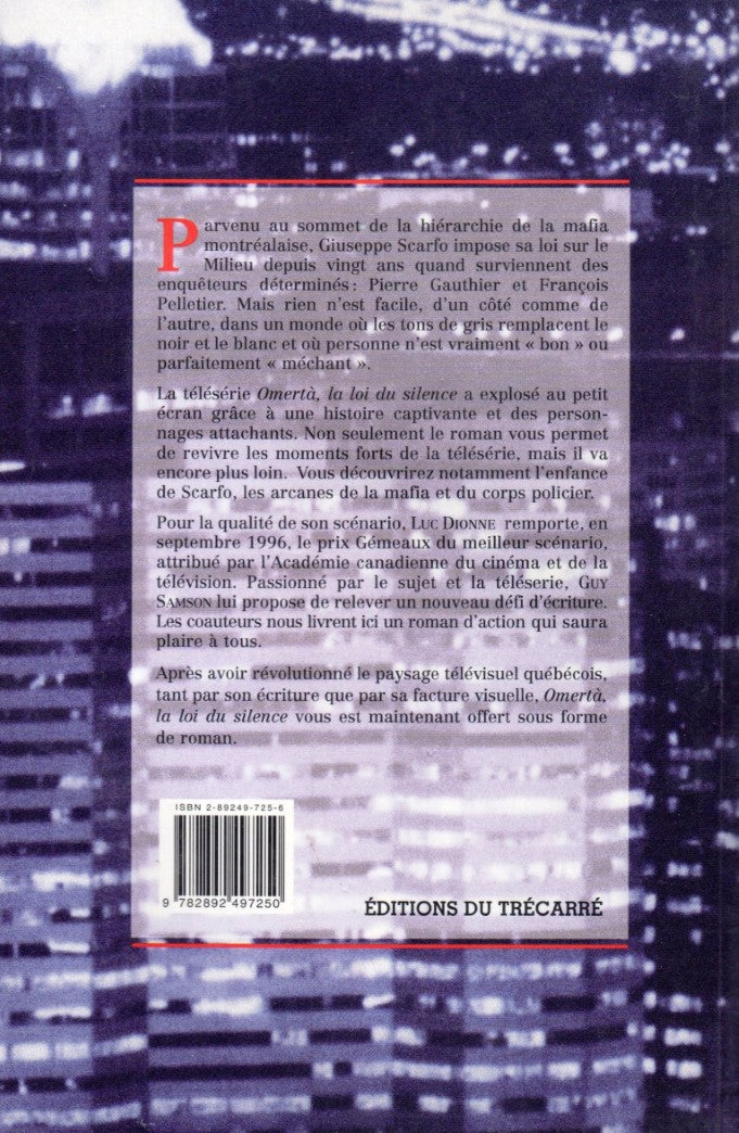 Livre Omerta : La loi du silence - Luc Dionne (Livre d'occasion) - ISBN 2892497256