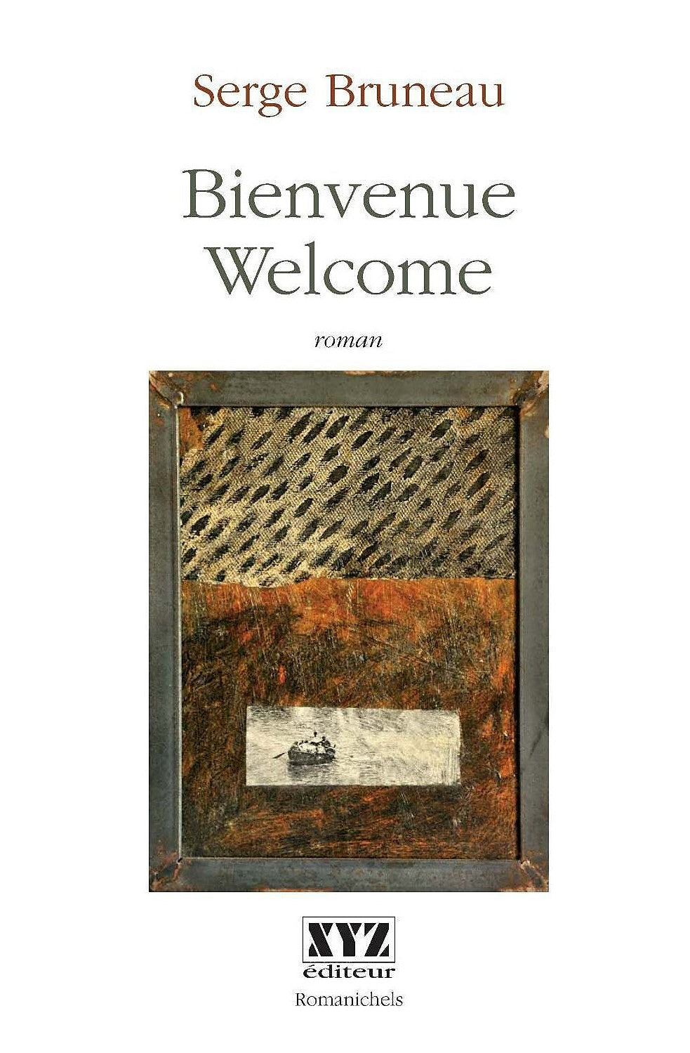 Livre Bienvenue Welcome - Serge Bruneau (Livre d'occasion) - ISBN 2892615615