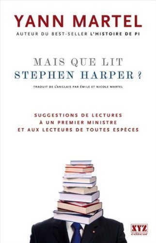 Livre Mais que lit Stephen Harper? : Suggestions de lectures à un premier ministre et aux...