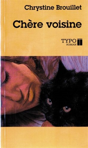 Livre Chère voisine (Chrystine Brouillet) (Livre d'occasion) - ISBN 289295097X