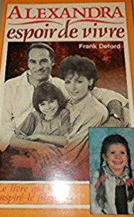 Livre Alexandra : Espoir de vivre - Frank Deford (Livre d'occasion) - ISBN 2893010474