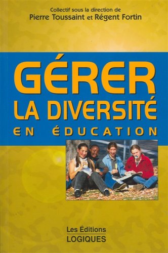 Livre Gérer la diversité en éducation - Pierre Toussaint (Livre d'occasion) - ISBN 2893814360