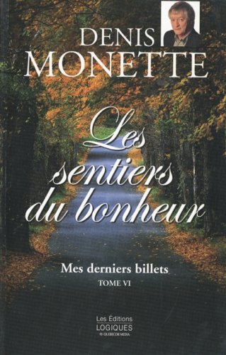 Livre Mes derniers billets - Denis Monette (Livre d'occasion) - ISBN 289381896X