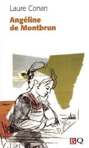 Livre Angéline de Montbrun - Conan Laure (Livre d'occasion) - ISBN 2894060009