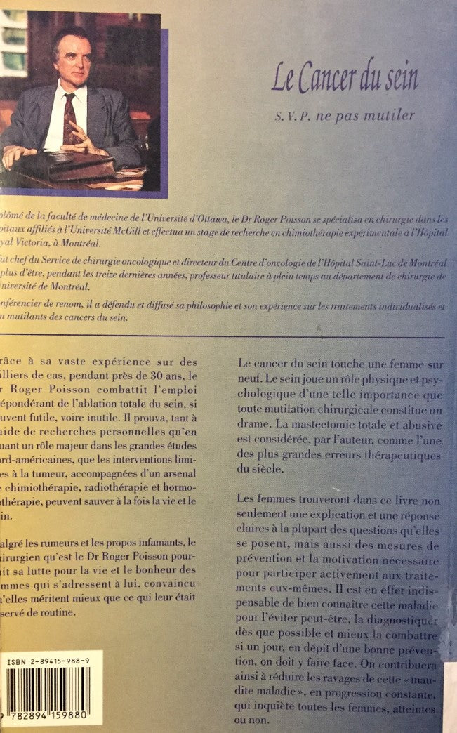 Livre Le cancer du sein : Svp ne pas mutilé - Dr Roger Poisson (Livre d'occasion) - ISBN 2894159889