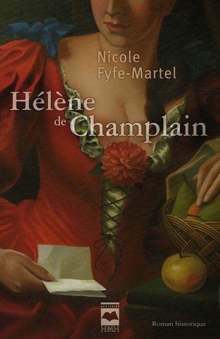 Livre Hélène de Champlain # 1 : Manchon et dentelle (Nicole Fyfe-Martel) (Livre d'occasion) -...