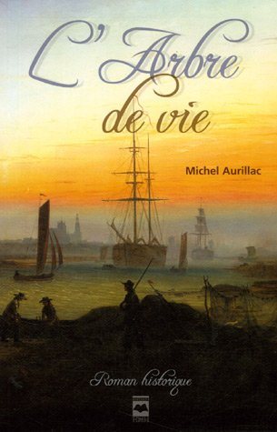 Livre L'arbre de vie - Michel Aurillac (Livre d'occasion) - ISBN 2894288832