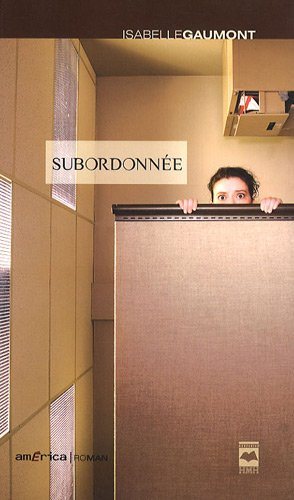 Livre Subordonnée - Isabelle Gaumont (Livre neuf) - ISBN 2894289812