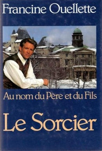 Livre Le sorcier - Francine Ouellette (Livre d'occasion) - ISBN 289430059X