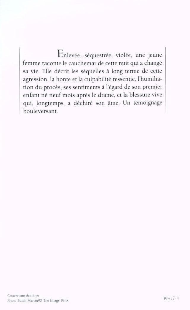 Livre Cette nuit qui changea ma vie! : Enlevée, séquestrées, violée... - Line Roussel (Livre d'oc...