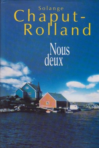 Livre Nous deux - Solange Chaput-Rolland (Livre d'occasion) - ISBN 2894301006