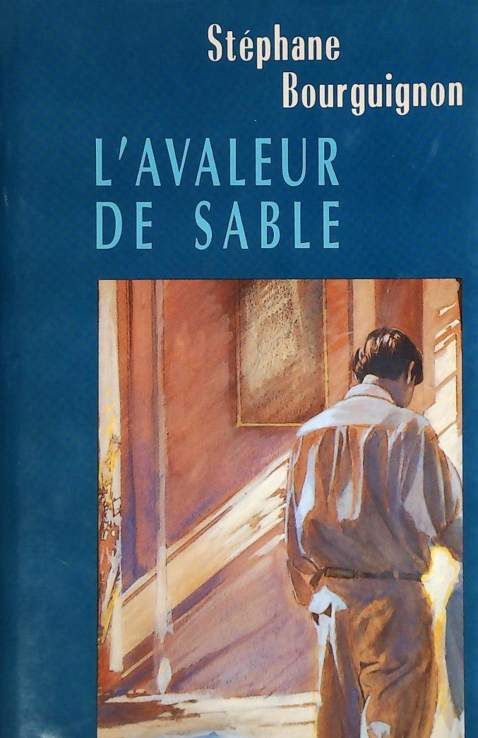 Livre ISBN 2894301057 L'avaleur de sable (Stéphanie Bourguignon)