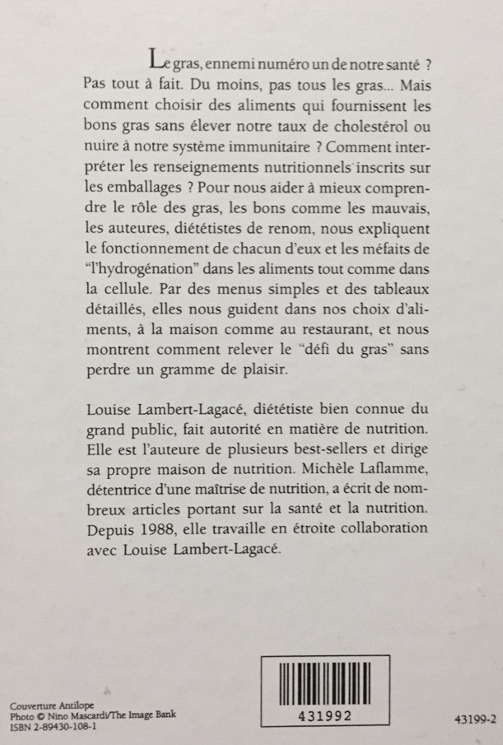 Livre Bons gras, mauvais gras : une question de santé - Louise Lambert-Lagacé (Livre d'occasion) ...