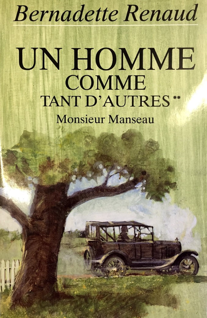 Livre Un homme comme tant d'autres # 2 : Monsieur Manseau (Bernadette Renaud) (Livre d'occasion)...