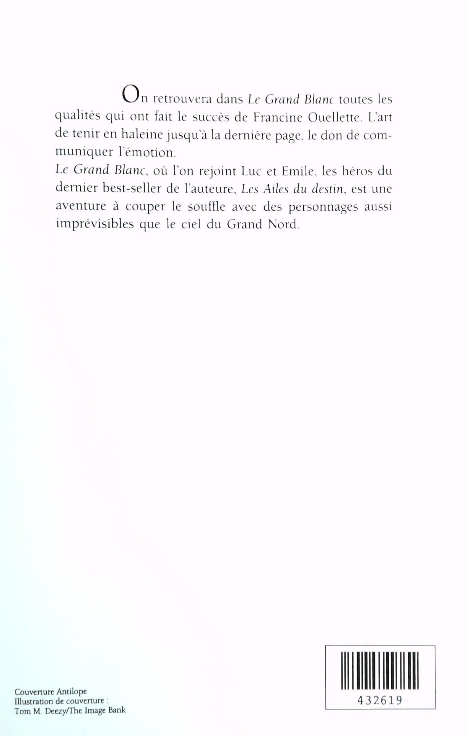 Livre Le grand blanc - Francine Ouellette (Livre d'occasion) - ISBN 2894301162