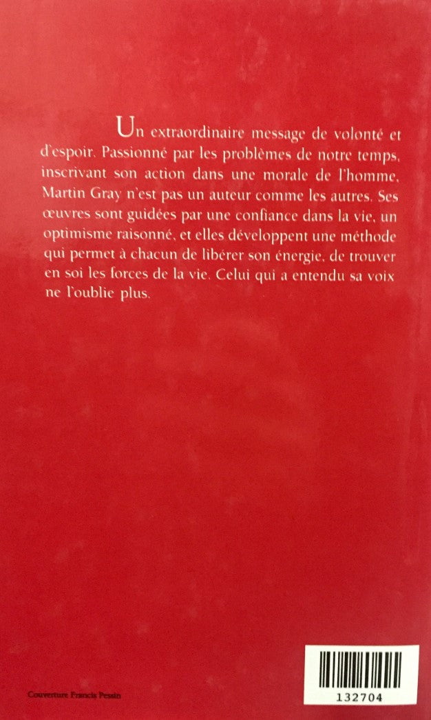 Livre Vivre debout : comment faire face dans un monde en crise - Martin Gray (Livre d'occasion) -...