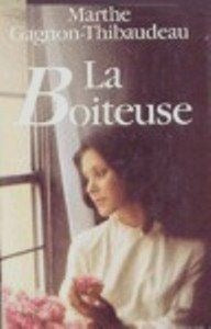 La boiteuse - Marthe Gagnon-Thibaudeau