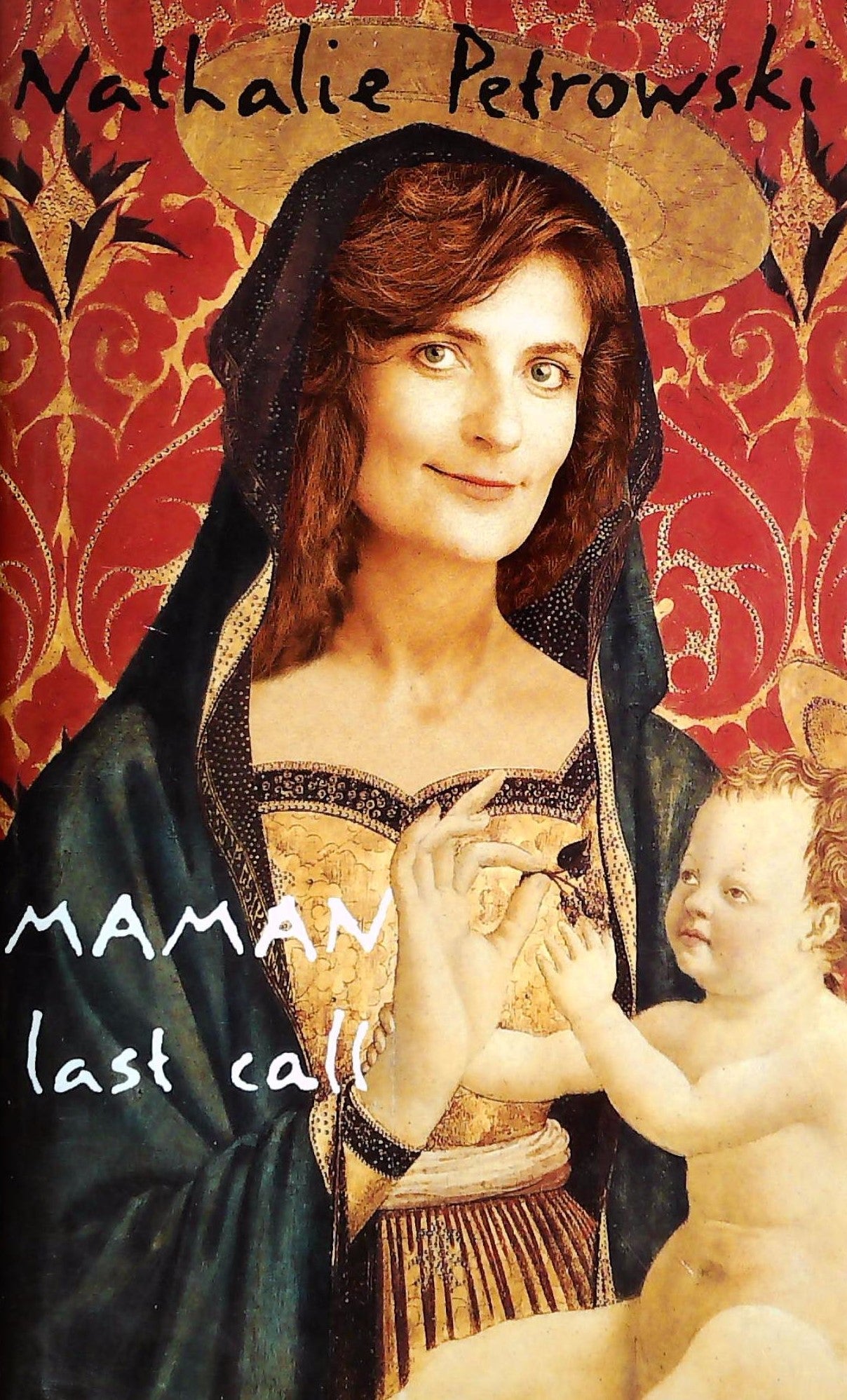 Livre Maman last call - Nathalie Petrowski (Livre d'occasion) - ISBN 2894301928