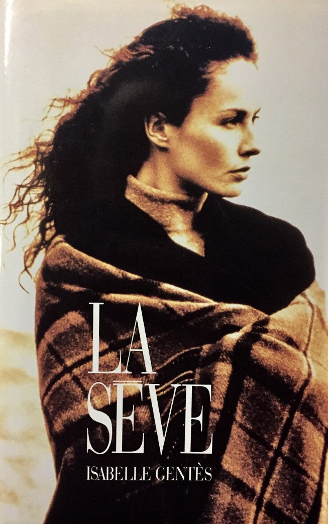 Livre La sève - Isabelle Gentès (Livre d'occasion) - ISBN 2894301936