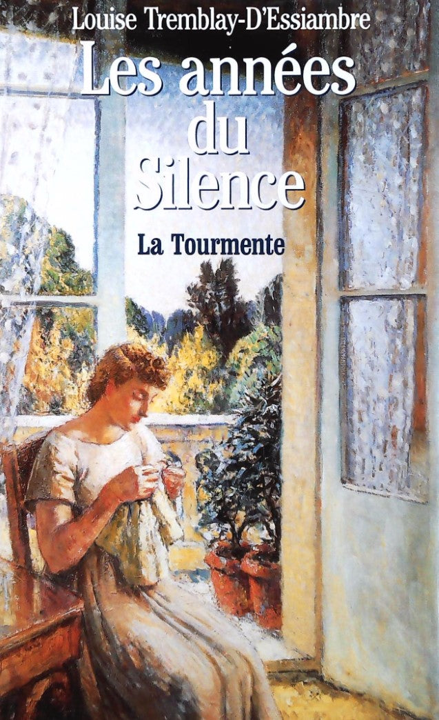 Livre La tourmente - Louise Tremblay-D'Essiambre (Livre d'occasion) - ISBN 2894302207