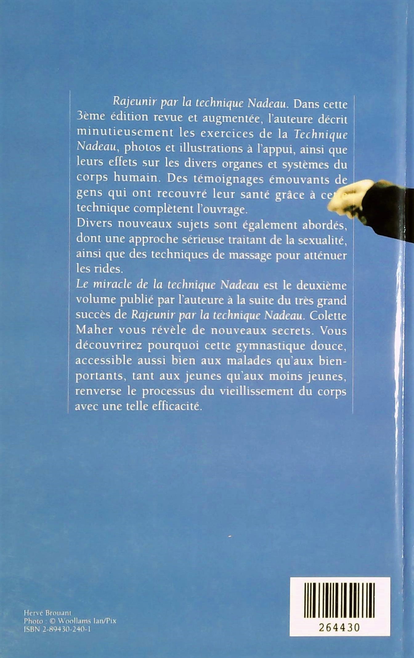 Livre Rajeunir par la technique Nadeau : Le miracle de le technique Nadeau - Colette Maher (Livre...
