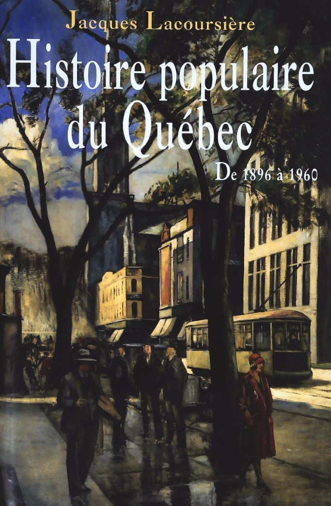 Livre Histoire populaire du Québec # 4 : De 1896 à 1960 (Jacques Lacoursière) (Livre d'occasion)...
