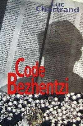 Livre Code Bezhentzi - Luc Chartrand (Livre d'occasion) - ISBN 2894303440