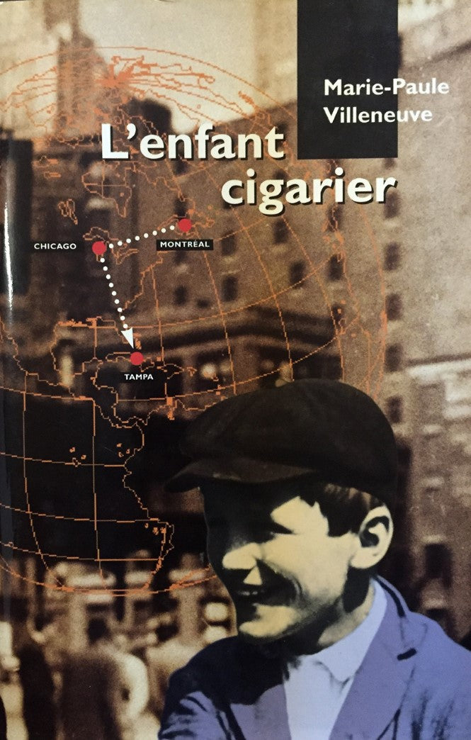 L'enfant cigarier - Marie-Paule Villeneuve