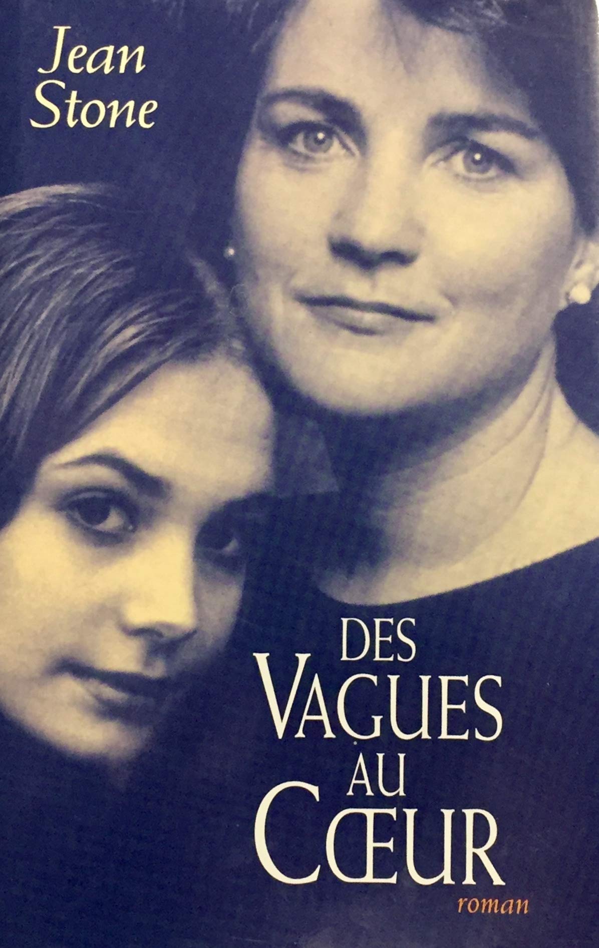 Livre Des vagues au cœur - Jean Stone (Livre d'occasion) - ISBN 2894304250