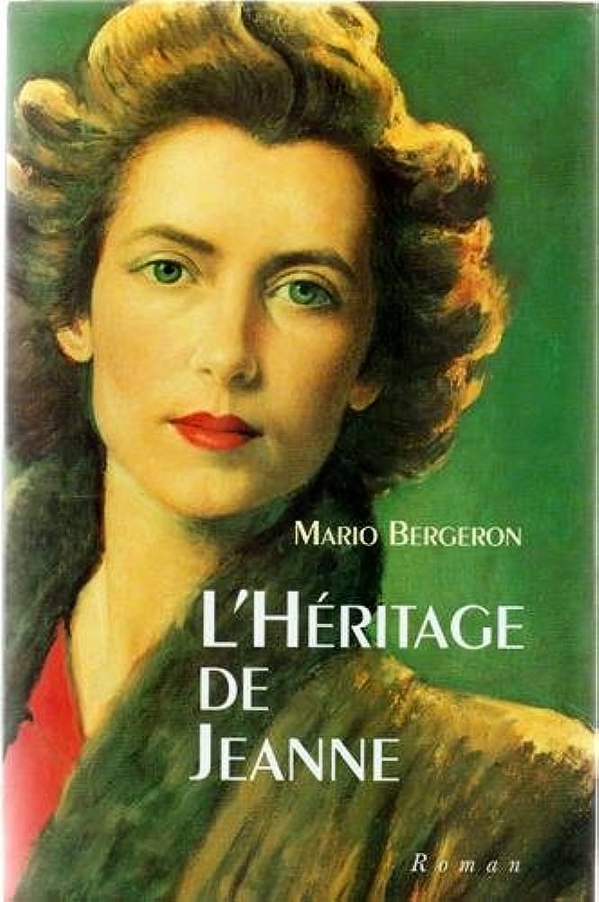 Livre L'héritage de Jeanne - Mario Bergeron (Livre d'occasion) - ISBN 2894304552